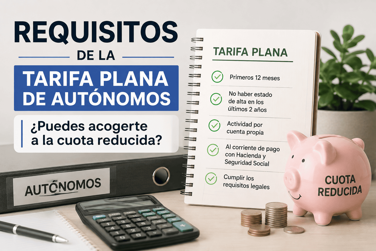 Requisitos tarifa plana autónomos
